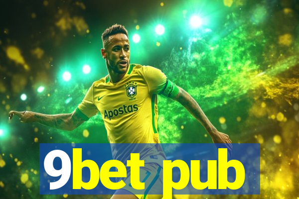 9bet pub